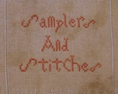 NEW cross stitch pattern - Samplers and Stitches - alphabet series from Notforgotten Farm