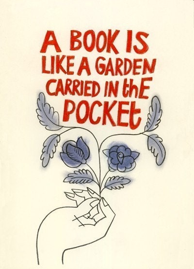 A book is like a garden -  print of original charcoal and pastel drawing