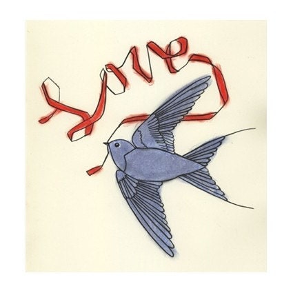 Typography Bird art - The Blue Bird of Love - 4 X 6 print