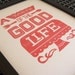 Good Life Print