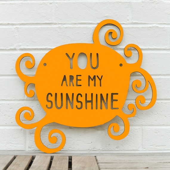 You are my Sunshine (gift for mom, baby, nursery)