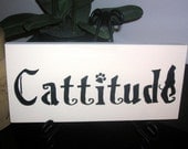 Cattitude Wood Sign Wall Hanging