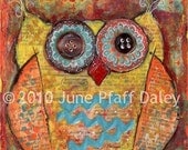 Wise Owl  8 x 10 print by mixed media artist June Pfaff Daley