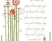 For I Know the Plans I Have for You (Flowers)....8 by 10 print.