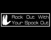 Rock Out With Your Spock Out Star Trek Vinyl Decal
