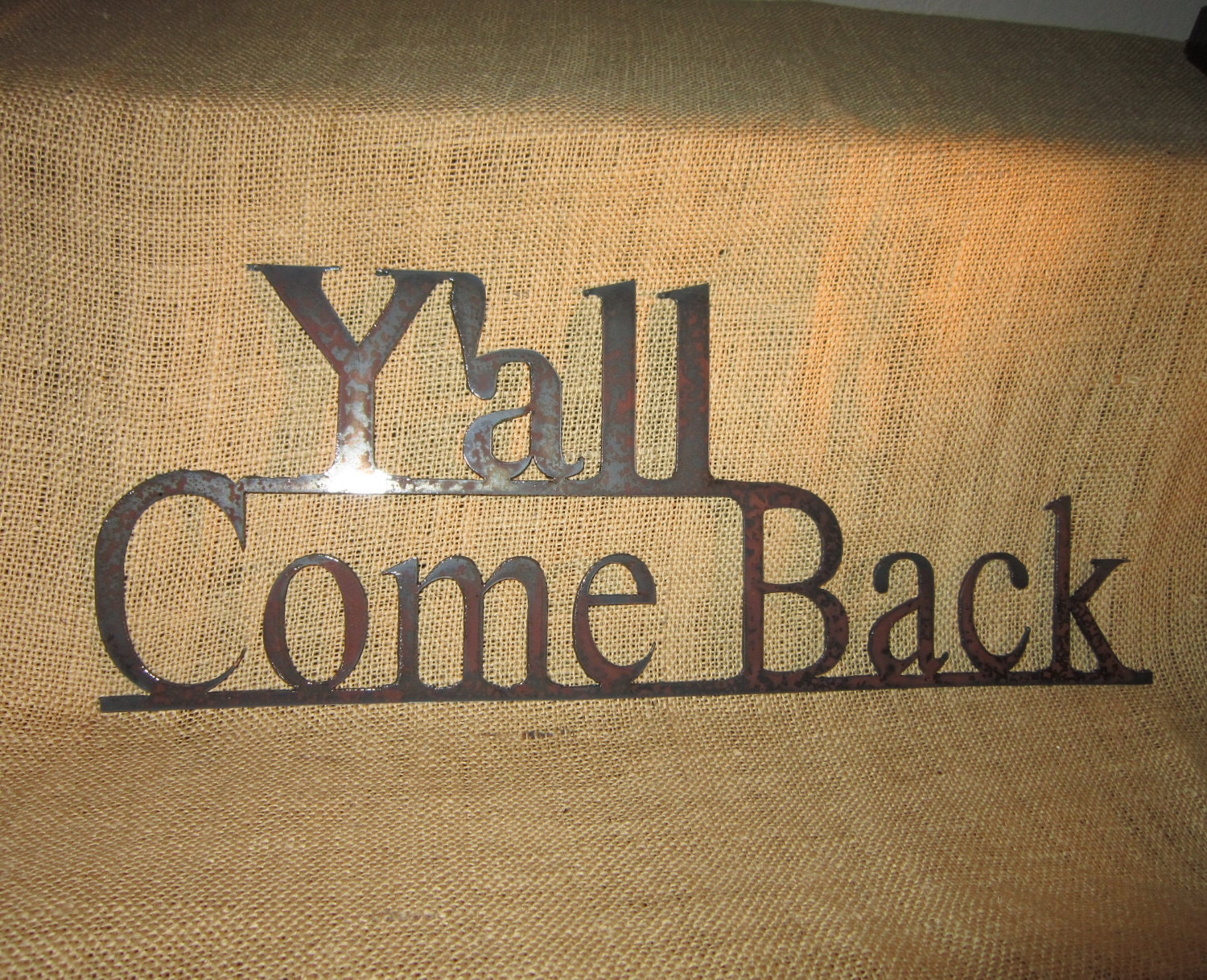 Y'all Come Back-Metal Art-Kitchen Sign-Southern Hospitality