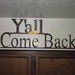 Y'all Come Back-Metal Art-Kitchen Sign-Southern Hospitality