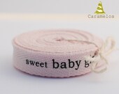 4 yards of Sweet Baby Girl pink twill tape