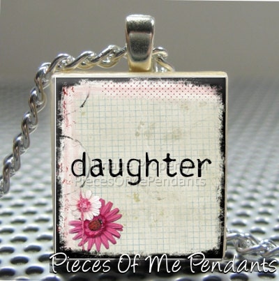 Pendant Pretty Words: DAUGHTER - Necklace Charm handmade with Scrabble Wood Tile ... Jewelry Art by Pieces Of Me Pendants