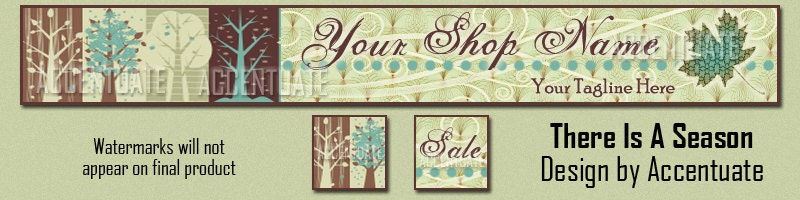 THERE IS a SEASON ------ Premade Etsy Shop Banner Avatar Set - One Of A Kind (ooak) & Fabulous - by Accentuate