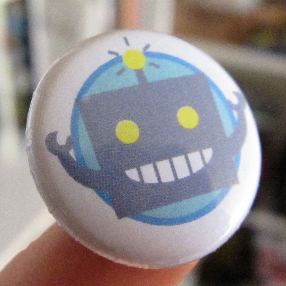 Happy Robot Button (or Magnet)
