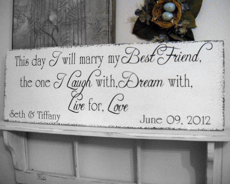 CUSTOM Sign with NAMES / DATE This day I will marry my Best Friend / Vintage Wedding Sign 32 x 10