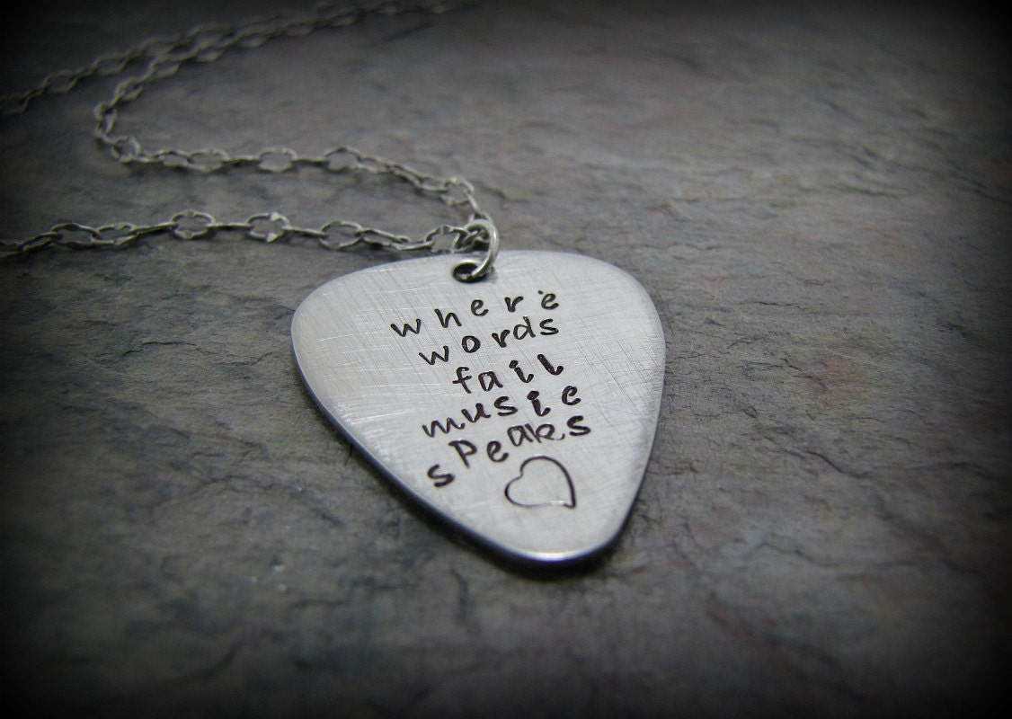 Guitar Pick Hand Stamped Necklace Where Words Fail Music Speaks Necklace