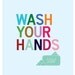 Wash Your Hands - 8 x 10 bathroom art print