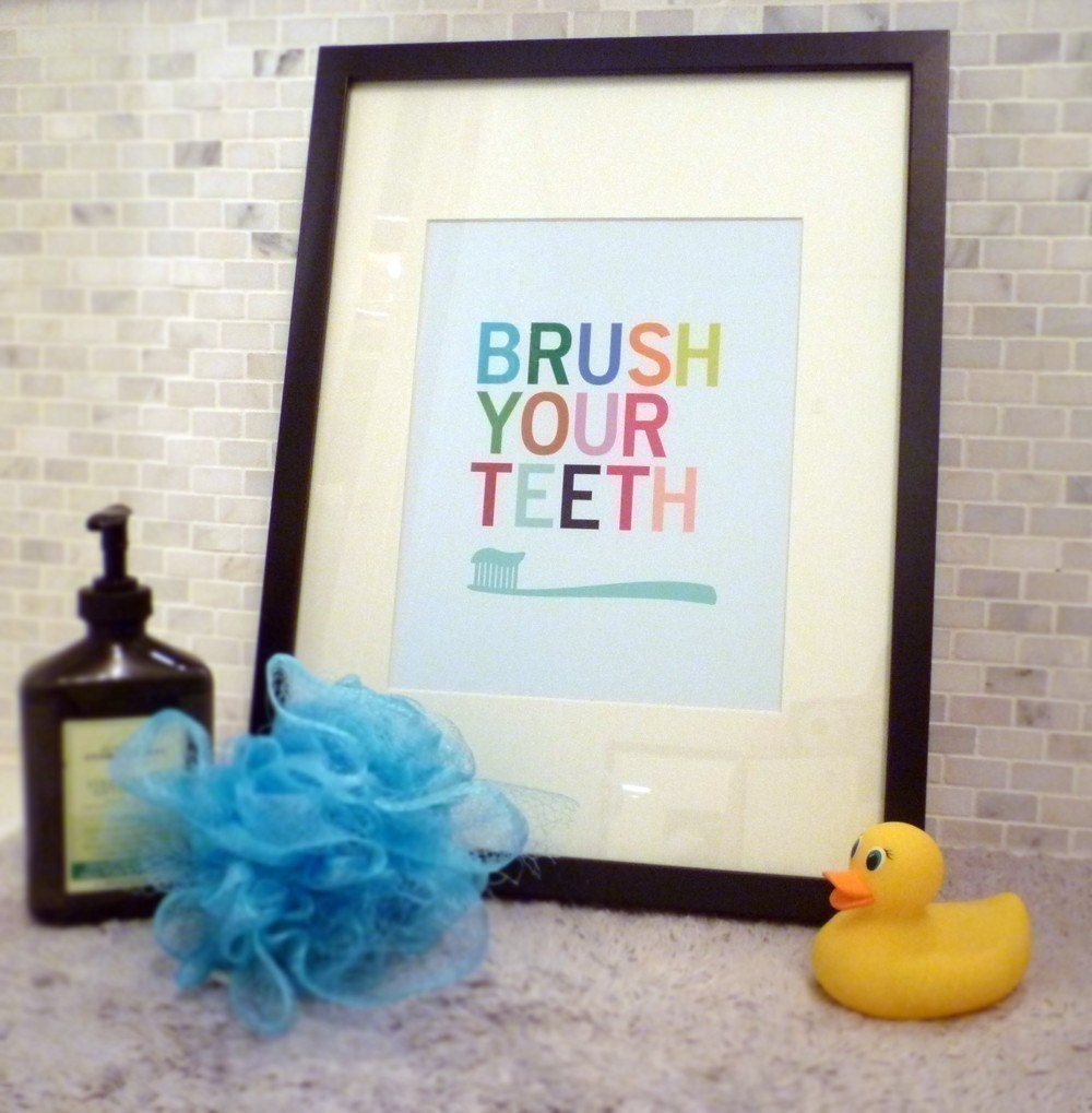 Brush Your Teeth - 8 x 10 bathroom art print