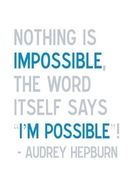 I'm Possible - Audrey Hepburn Quote - Color Choice