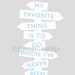 Where I've Never Been Travel Quote Print in Blue and Gray 8 x 10 Wall Art