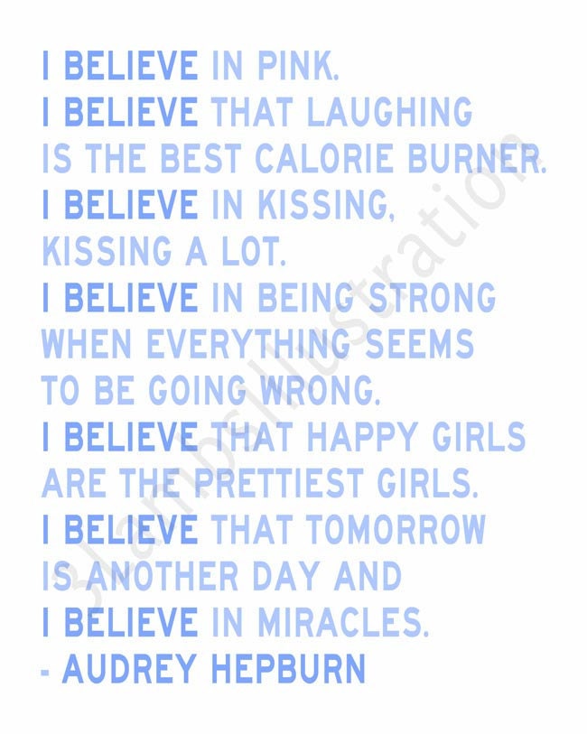I Believe in Pink Audrey Hepburn Quote Print in Sky Azure Blues 5 x 7 Art