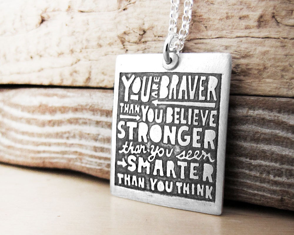Inspirational quote necklace - You are braver than you believe - Inspirational jewelry graduation