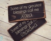 Primitive looking  Some of my greatest blessing call me GRANDMA Sign