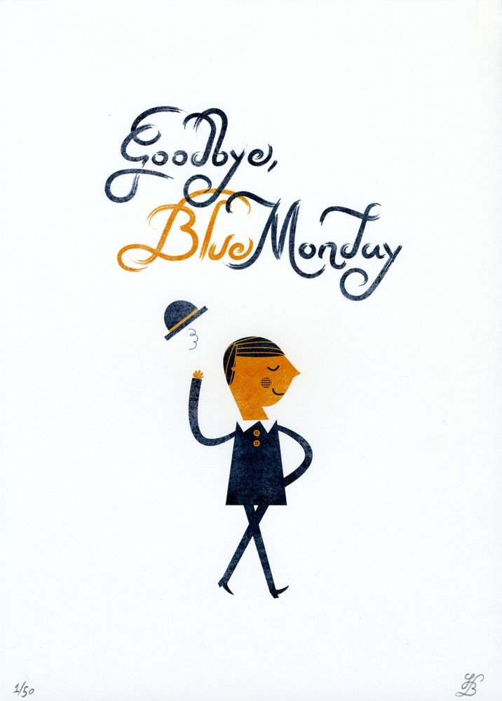 Limited edition Goodbye blue monday print (by Blanca & Juanjo)