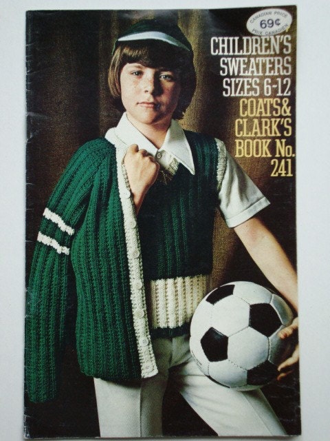 Children's Sweaters Sizes 6-12 Coats and Clarks Pattern Book No.241 to Knit or Crochet