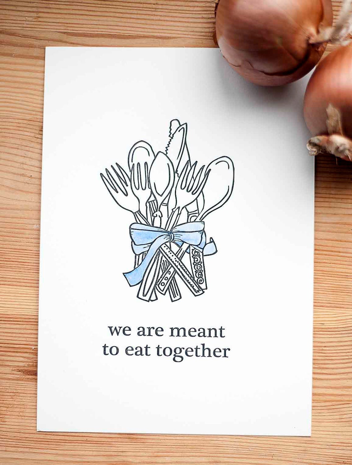 Letterpress poster: we are meant to eat together (letterpress print)