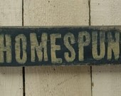 PRIMITIVE HOMESPUN SIGN / folk art decor / homespun sign / primirive home decor / dark blue sign