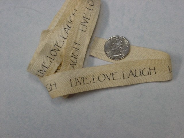 One yard Imprinted cotton trim LIVE LOVE LAUGH / shabby grubby chic for crafting