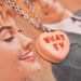 Necklace - Sweetheart Candy Anti Valentines Day Orange Sherbet WHAT EV Handmade by Roscata
