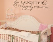Love Laughter and Happily Ever After - Large Vinyl Wall Decal