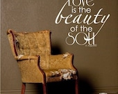 Wall Decal Quote Love Beauty Soul - Vinyl Text Wall Stickers Art Graphics