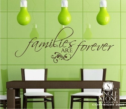 Wall Decal Quote Families are Forever - Vinyl Text Stickers Art Graphics