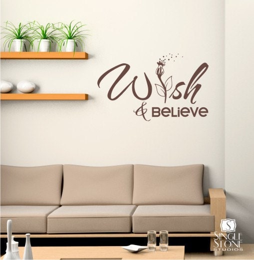 Wall Decals Quote Wish And Believe Vinyl by singlestonestudios