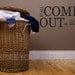 Dirty Laundry - Vinyl Wall Decal - Laundry Room Decor - Removable Sticker