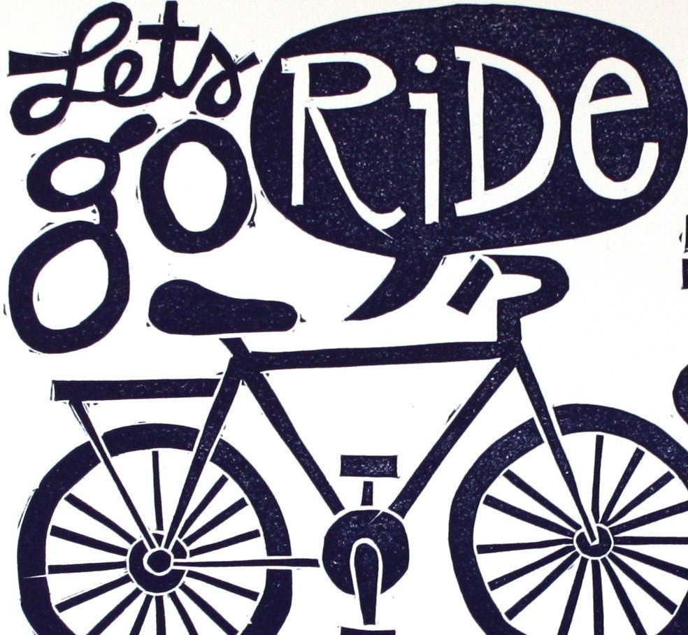 Lets Go Ride Bikes Block Print