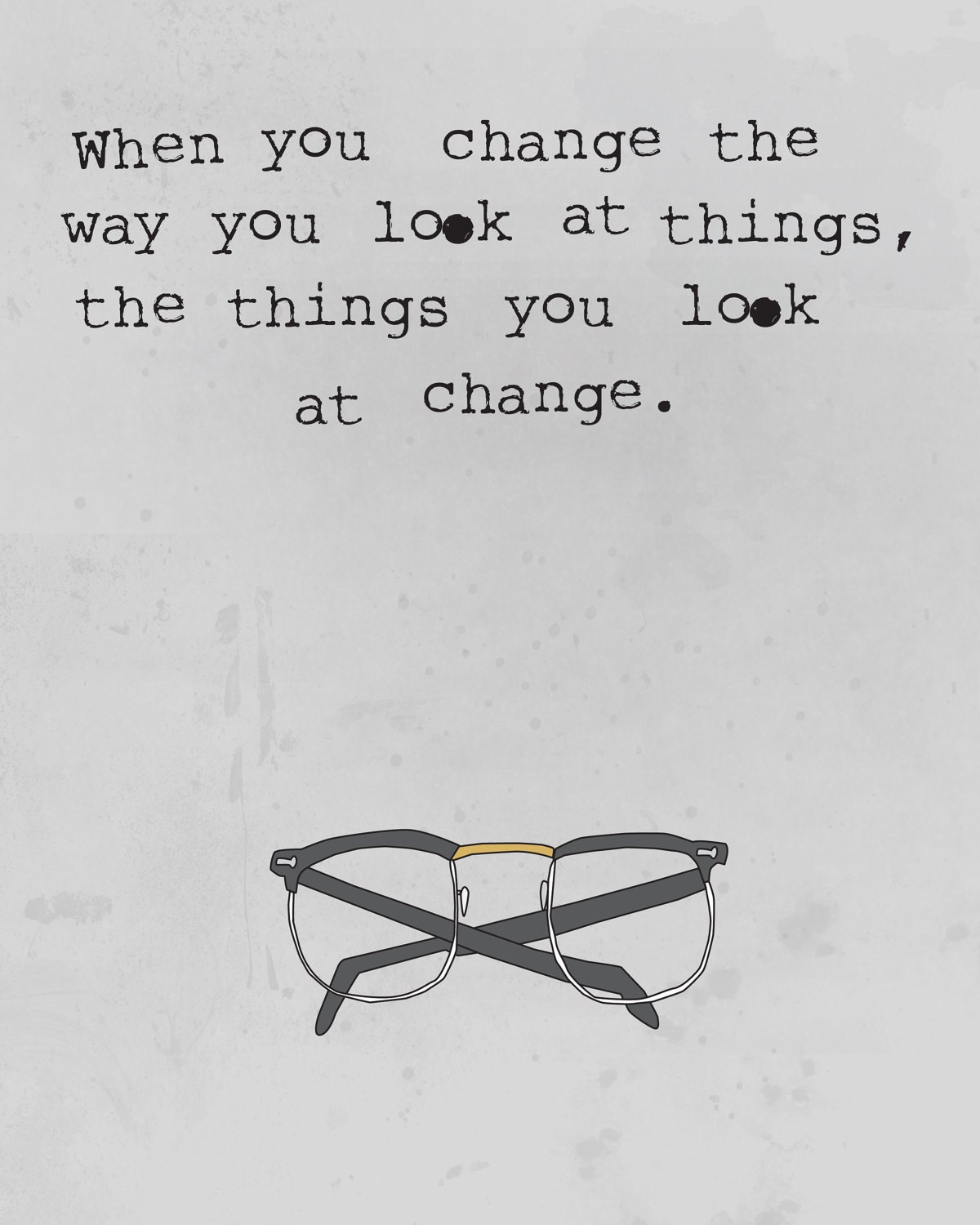 Wall Decor - 8x10 Illustration Art Print - What You See - Vintage, Geekery, Hipster, Inspirational, Motivational, Wall Art