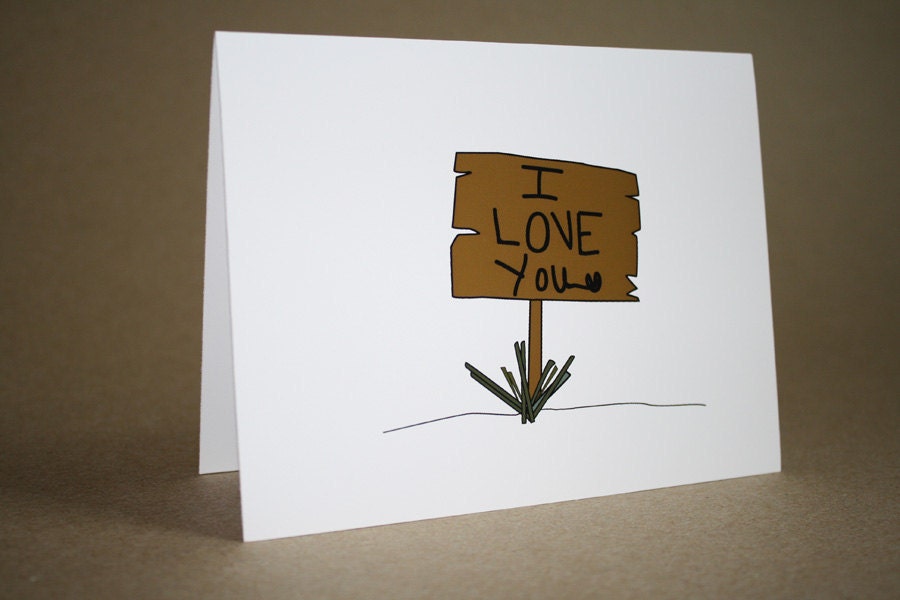 I Love You Card- thinking of you, miss you, romance, couples, love, signage, cute, anniversary, blank inside, greeting card