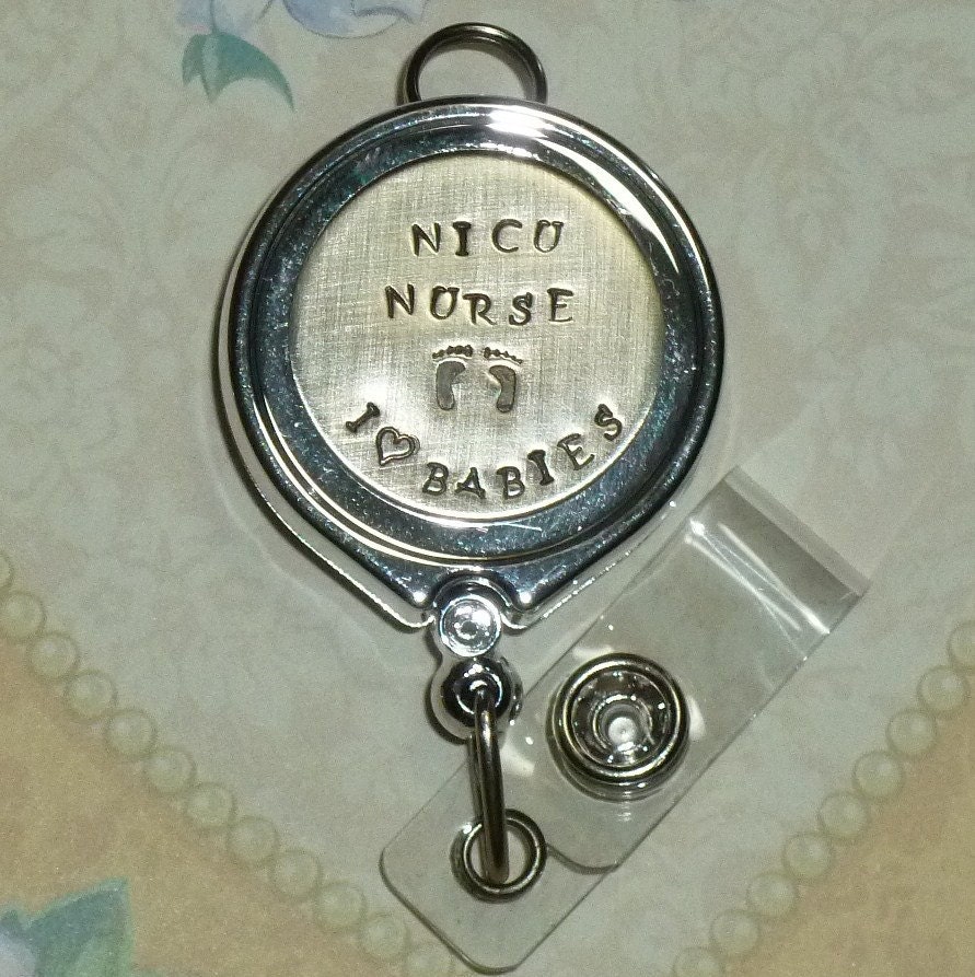 NICU Nurse - I love Babies Hand Stamped ID Badge Reel Holder Keychain Silver