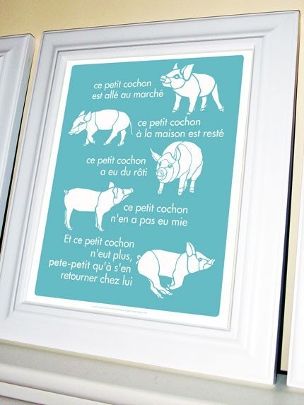 French Nursery Rhyme Poster, Petit Cochon (This Little Piggy) 11 X 14, Turquoise Blue