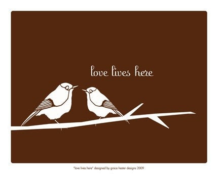 Couples or Family Keepsake Print - Love Lives Here - 8 X 10 Two Birds on a Branch