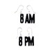 acrylic time earrings - 8am / 8pm