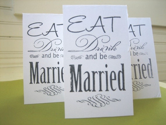Eat Drink and Be Married Rubber Stamp Wedding, design 5 Wedding Rubber Stamp