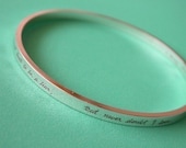 Custom Engraved Sterling Silver Bangle Bracelet, Personalized, Inscribed Poetry Quotes Shakespeare But Never Doubt I Love