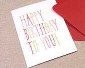 Happy Birthday to You  - Illustrated Type Greeting Card - Single