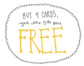 Buy 4 Cards, Get the 5th Card FREE