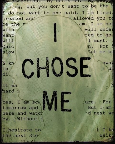 I Choose Me 8x10 Print