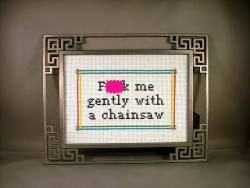 PDF/JPEG F-ck me gently with a chainsaw (Pattern)