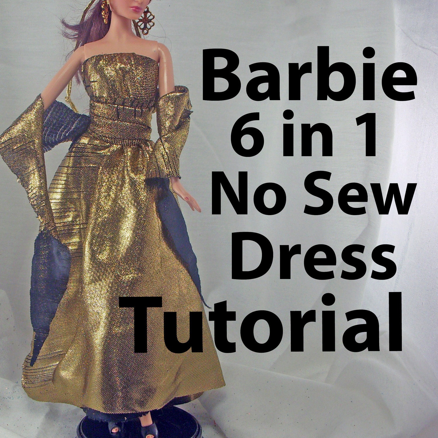 6 in 1 Convertable No Sew Barbie Dress Tutorial 1 Gold Wrap