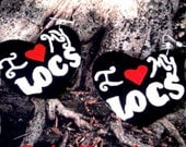 I love my Locs Earrings